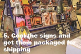 Cool the signs and get them packages for shipping