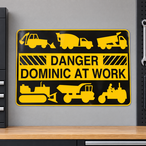 Custom Danger Sign - Personalized Name At Work Aluminum