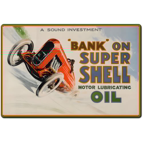 Bank on Super Shell Motor Oil Metal Sign - 36" x 24"