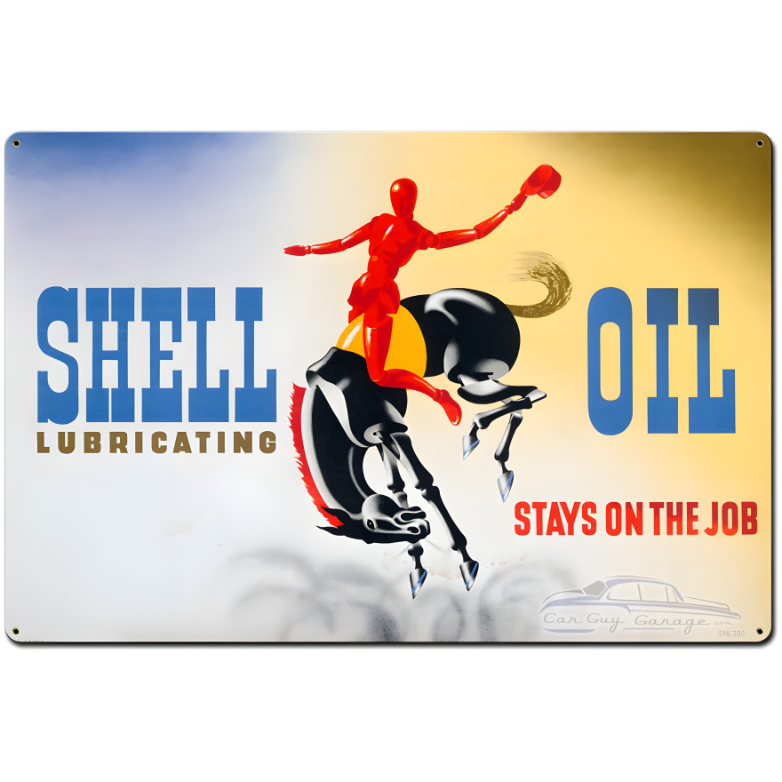 Shell Lubricating Oil Stays on the Job Metal Sign - 36" x 24"