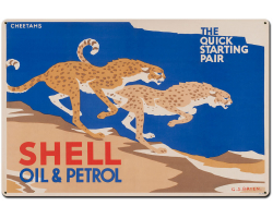 The Quick Starting Pair Shell Oil Cheetahs Metal Sign