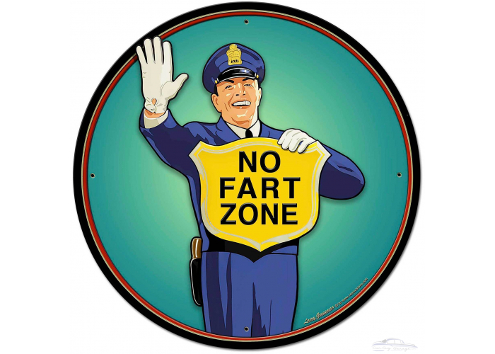 Guard No Fart Zone Metal Sign