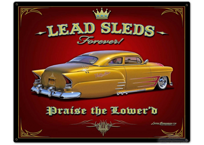 Lead Sleds Forever Metal Sign - 30" x 24"