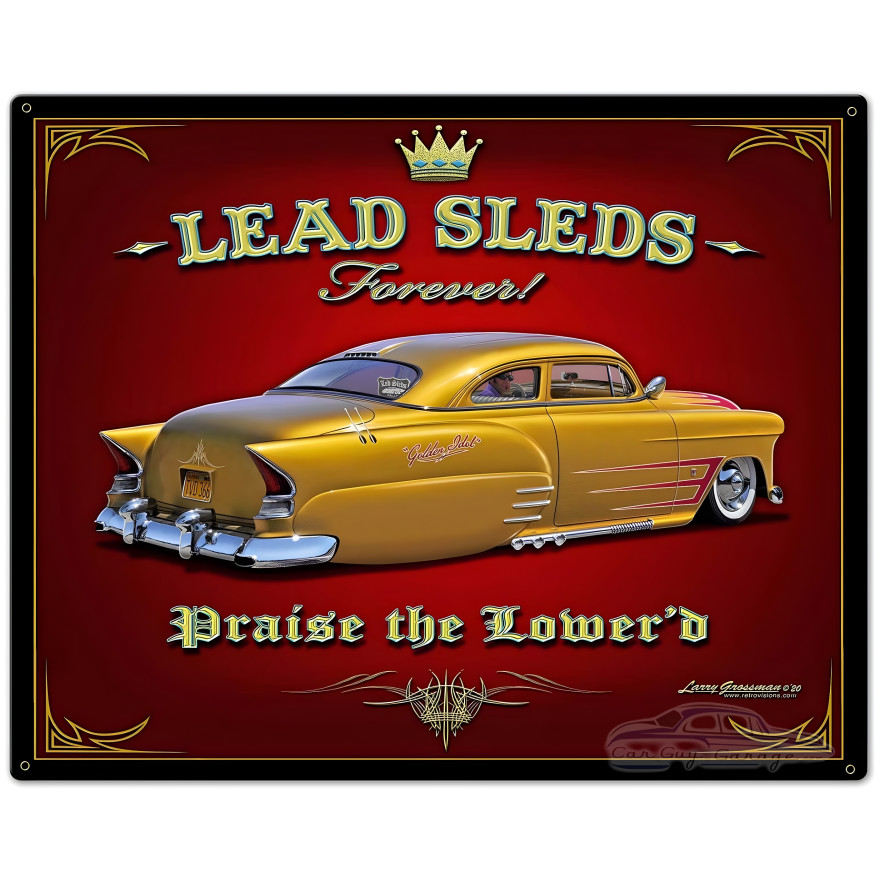 Lead Sleds Forever Metal Sign - 30" x 24"