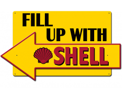 Fill Up with Shell 3D Metal Sign - 29" x 17"