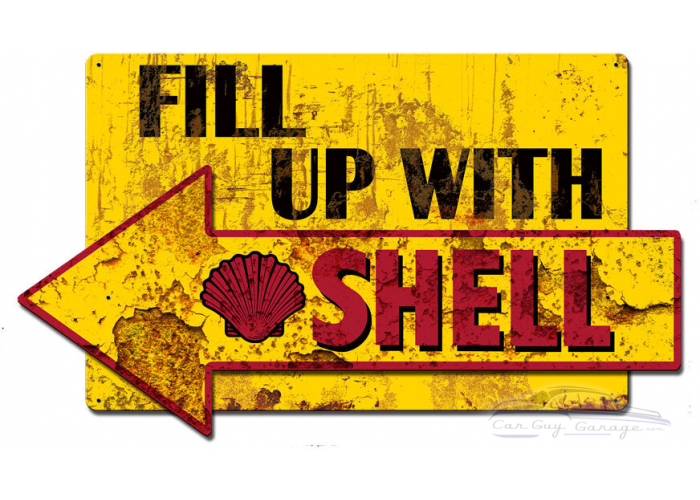 Fill Up With Shell Grunge 3-D Metal Sign