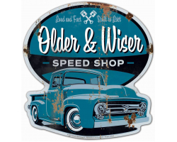 Older and Wiser 56 Ford Truck Metal Sign - 24" x 25"