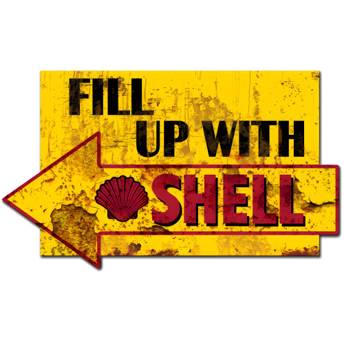 Fill Up with Shell Grunge Metal Sign - 29" x 17"