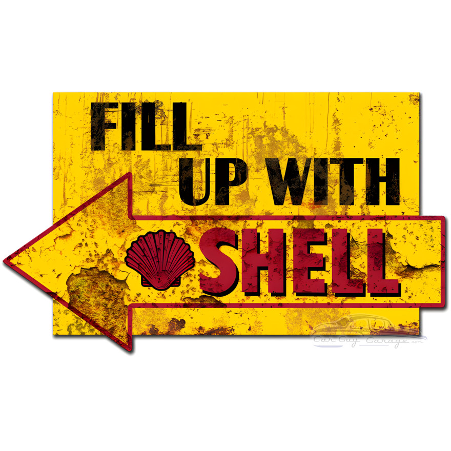 Fill Up with Shell Grunge Metal Sign - 29" x 17"