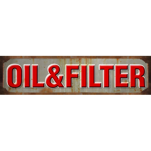 Oil and Filter Metal Sign - 40" x 10"