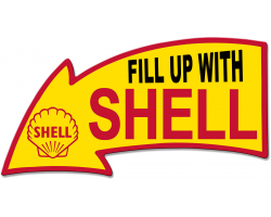 Fill Up With Shell Arrow Shape Metal Sign