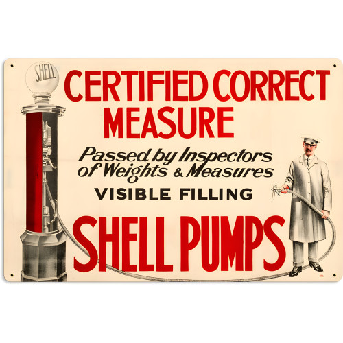 Certified Correct Measure Metal Sign - 24" x 16"