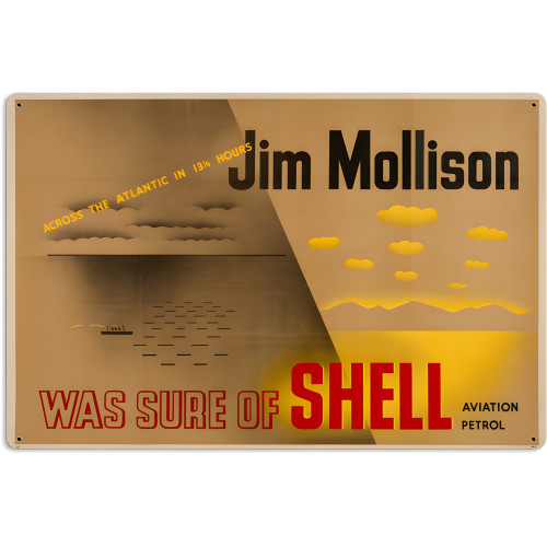 Jim Mollison Across Metal Sign - 16" x 24"