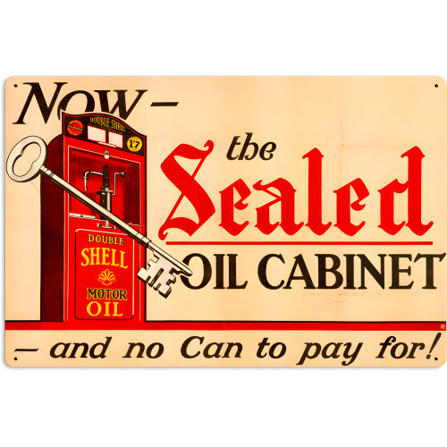 The Sealed Oil Cabinet Metal Sign - 24" x 16"
