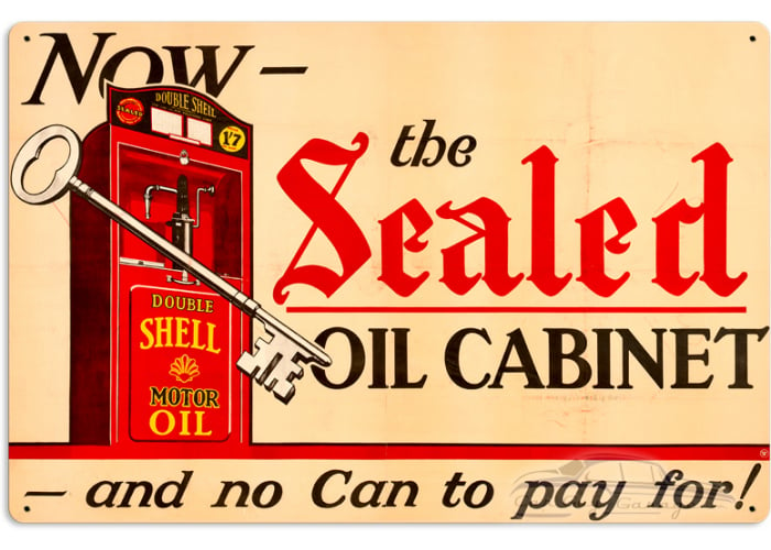 The Sealed Oil Cabinet Metal Sign