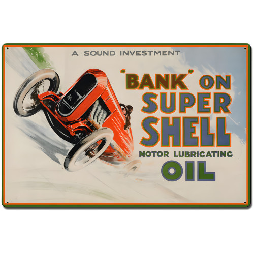 Bank on Super Shell Metal Sign - 24" x 16"