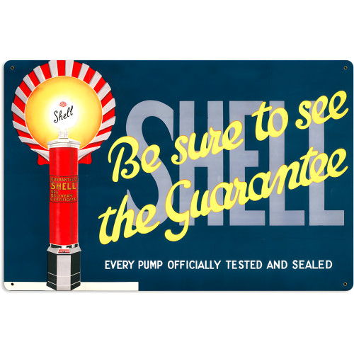 Shell Guarantee Metal Sign - 24" x 16"