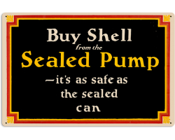Buy Shell from the Sealed Pumps Metal Sign - 24" x 16"