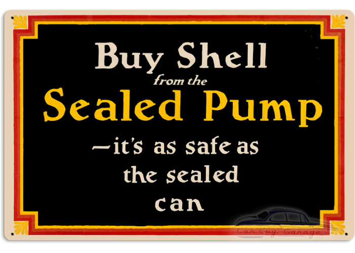 Buy Shell from the Sealed Pumps Metal Sign - 24" x 16"