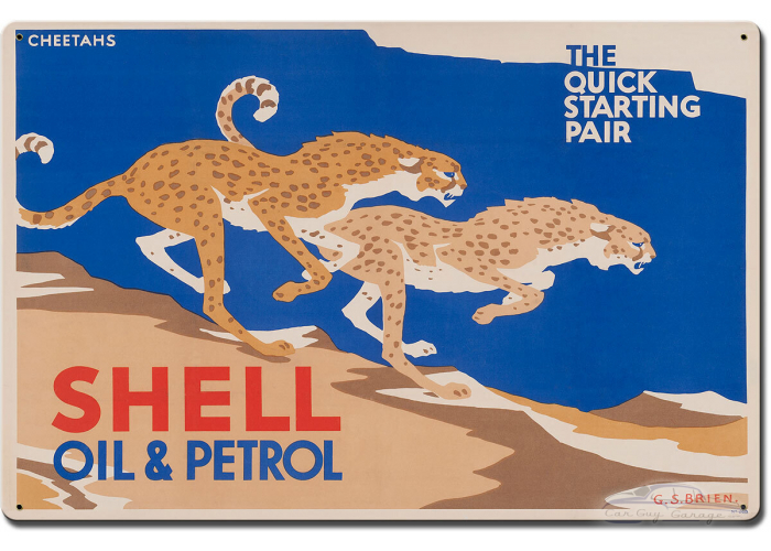 The Quick Starting Pair Shell Oil Cheetahs Metal Sign - 24" x 16"
