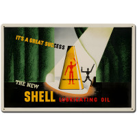 It's Great Success New Shell Lubricating Oil Metal Sign - 24" x 16"