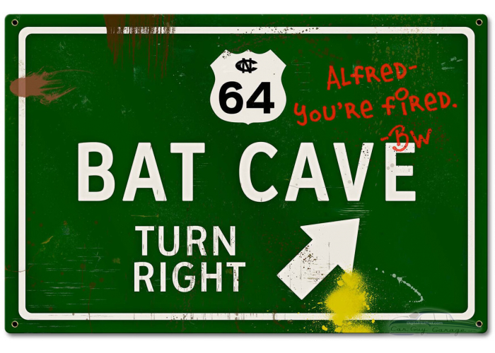 Bat Cave Grunge Road Metal Sign - 24" x 16"