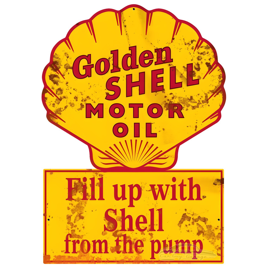 Golden Shell Motor Oil Fill Up with Shell from the Pump Metal Sign - 22" x 15"
