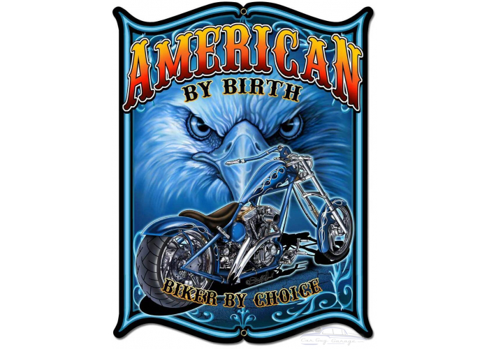 American By Birth Metal Sign