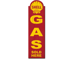 Shell Gas Sold Here Grunge Metal Sign - 8" x 30"