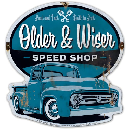 Older and Wiser 56 Ford Truck Metal Sign - 15" x 16"