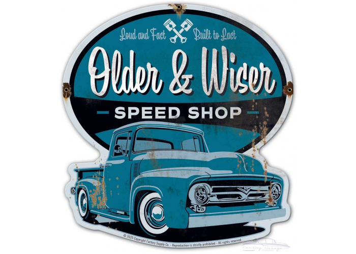 Older and Wiser 56 Ford Truck Metal Sign - 15" x 16"