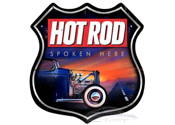 Hot Rod Spoken Here Metal Sign