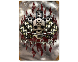 Death Or Glory Metal Sign