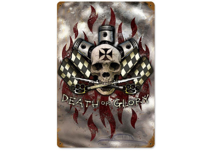 Death or Glory Metal Sign - 12" x 18"