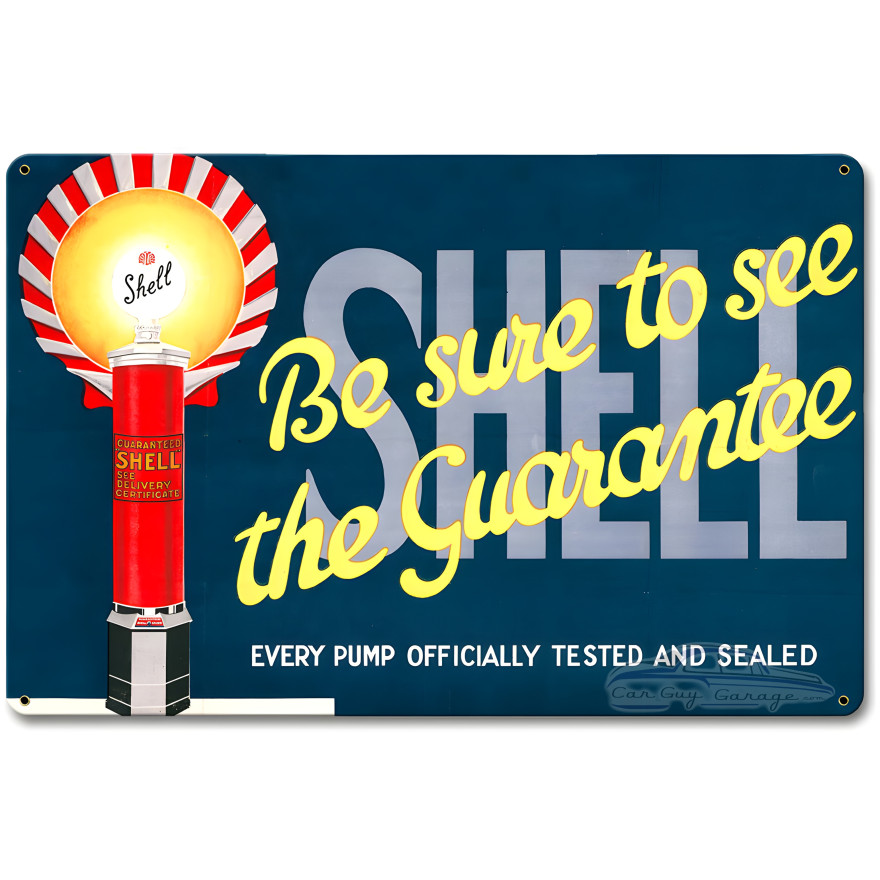 Shell Guarantee Metal Sign - 18" x 12"