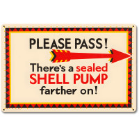 Sealed Shell Pump Metal Sign - 12" x 18"