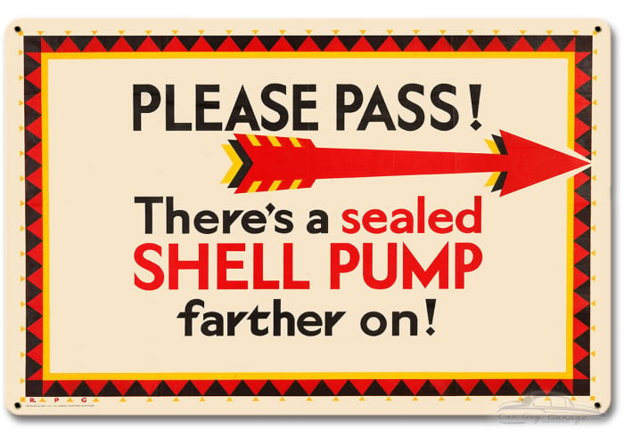 Sealed Shell Pump Metal Sign - 12" x 18"