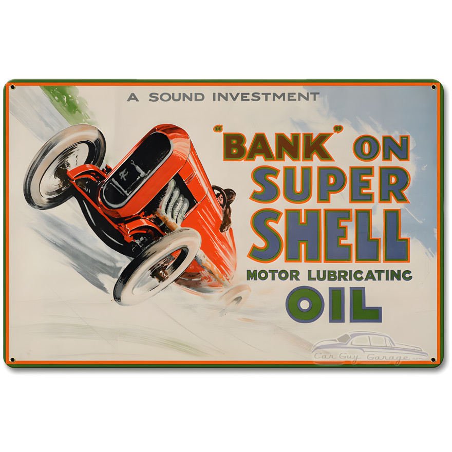 Bank on Super Shell Metal Sign - 18" x 12"