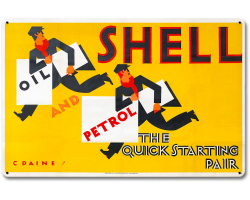 The Quick Starting Pair Shell Oil Two Men Metal Sign