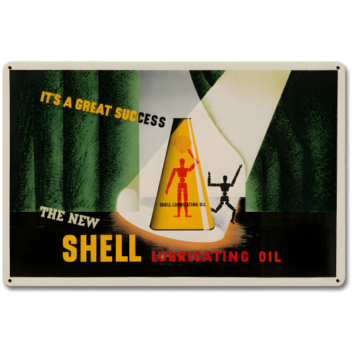 It's Great Success New Shell Lubricating Oil Metal Sign - 18" x 12"
