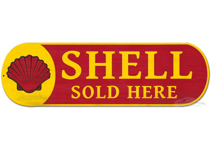Shell Sold Here Grunge Metal Sign - 27" x 8"