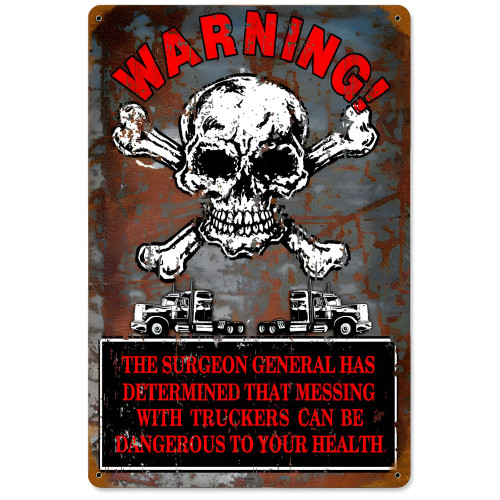 Warning Truckers Metal Sign - 12" x 18"