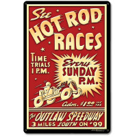1950's Hot Rod Races Metal Sign - 12" x 18"