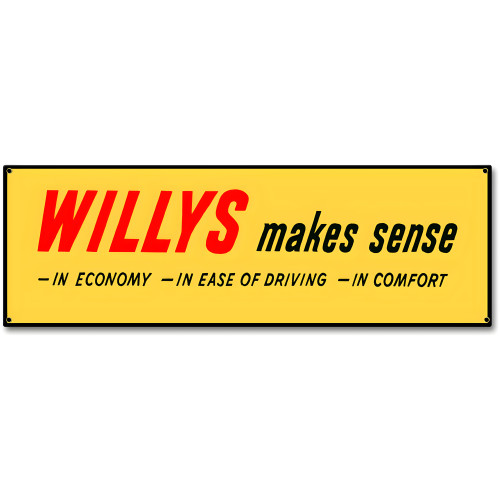 Willy's Makes Sense Metal Sign - 6" x 18"