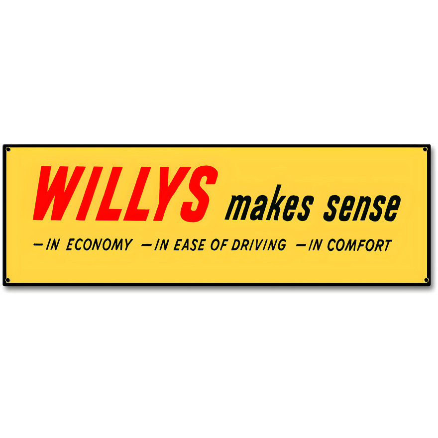 Willy's Makes Sense Metal Sign - 6" x 18"