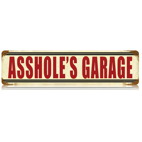 Asshole's Garage Metal Sign - 20" x 5"