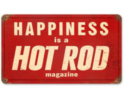 Hot Rod Happiness Metal Sign - 8" x 14"