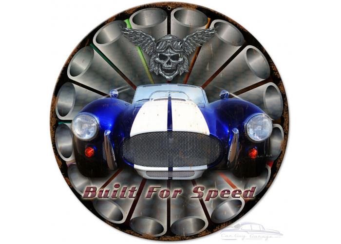 Built For Speed 14 x 14 Round Metal Sign