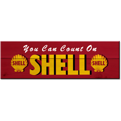 You Can Count on Shell Sign - 22" x 7"