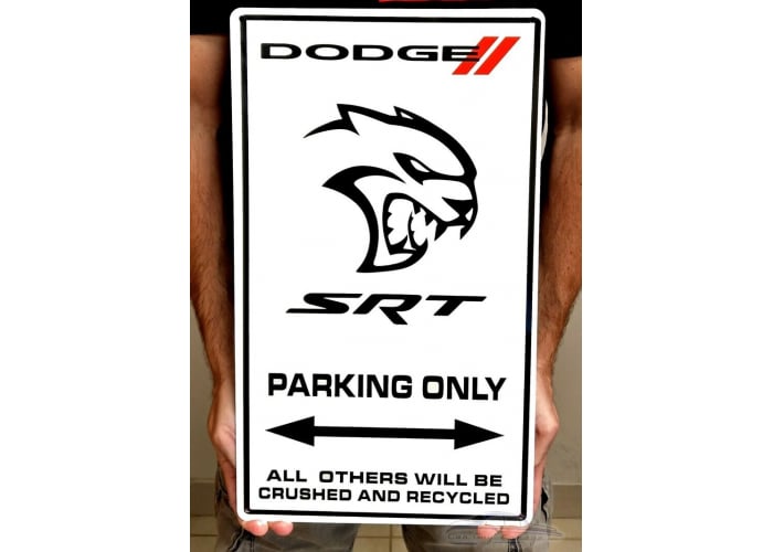 Dodge Hellcat SRT Parking Only Metal Sign